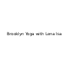 Brooklyn Yoga with Lena Isa